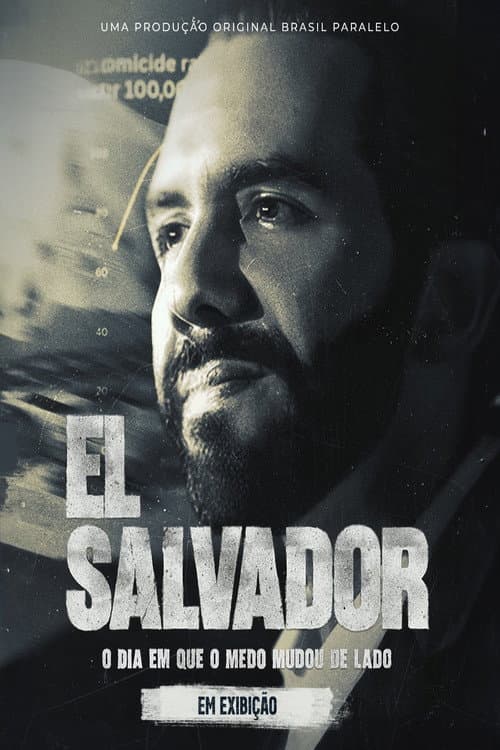 El Salvador - O dia em que o medo mudou de lado
