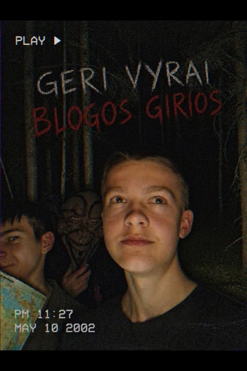 Geri vyrai, blogos girios